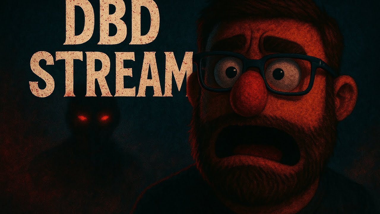 Trying to get back into Dead by Daylight - Dead By Daylight - Episode 1