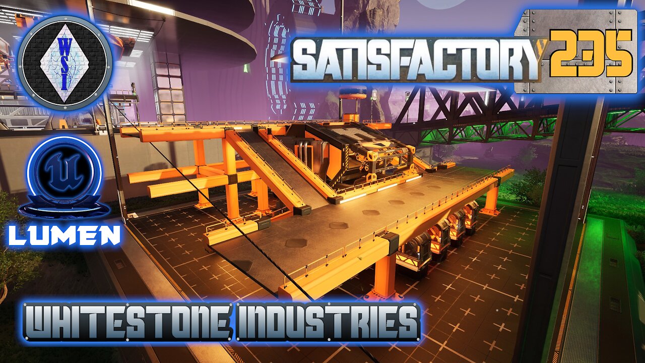 Satisfactory 1.1 | Singleplayer | S4 Episode 235