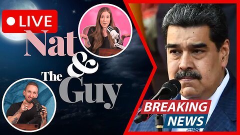 Trump Set To Strike Venezuela | Nat and The Guy LIVE