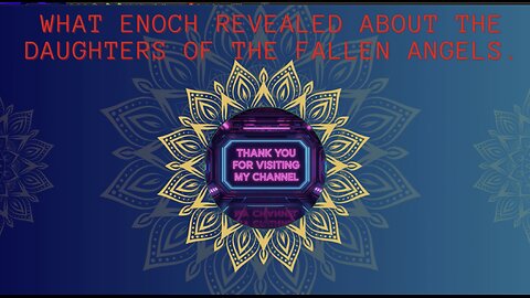 WHAT ENOCH REVEALED ABOUT THE DAUGHTERS OF THE FALLEN ANGELS..