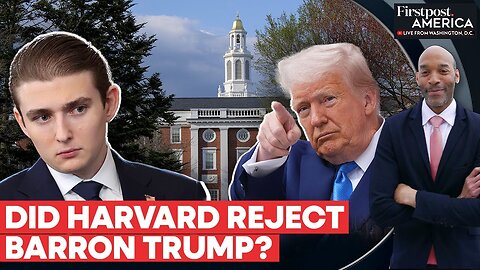 Trump_s Battle with Harvard Escalates Amid Barron Trump_s Rejection Rumors _ Firstpost America _N18G