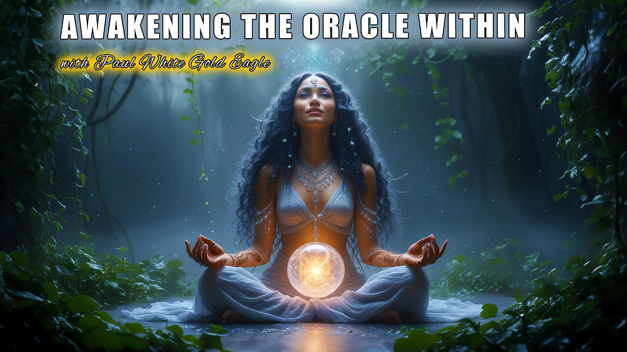 🜃 AWAKENING THE ORACLE WITHIN 🜄 🕉 The Rise of the Divine Feminine and the One Eye of Illumination 🕉