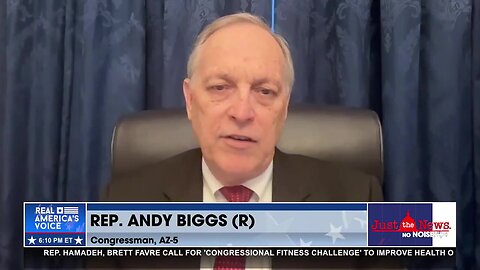 Rep. Andy Biggs: ‘Ludicrous’ TROs against Trump administration lack legal and factual rationale