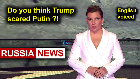 Do you think Trump scared Putin?!