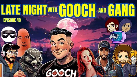 Late Night with Gooch and Gang episode 40