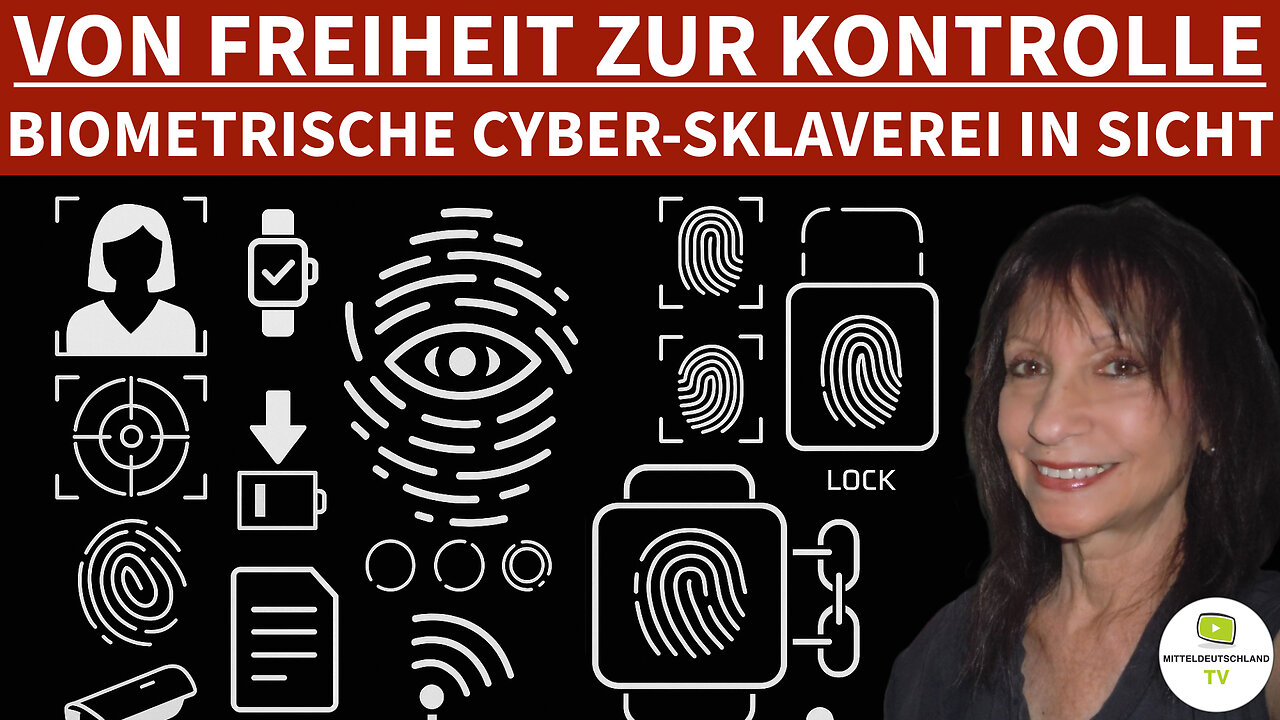 VON FREIHEIT ZUR KONTROLLE: BIOMETRISCHE CYBER-SKLAVEREI IN SICHT