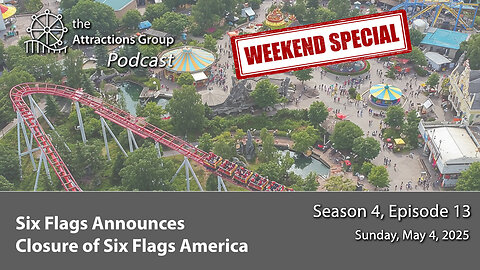 tAG Weekend Special: Six Flags America news
