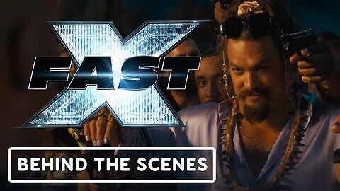 Fast X - Official 'A Look Inside' Behind the Scenes Clip (2023) Vin Diesel, Jason Momoa