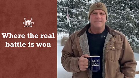 Where the real battle is won | Hunter's Blend Coffee
