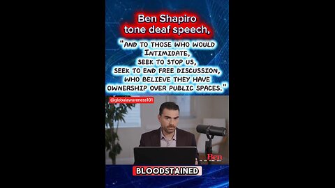 Ben Shapiro tone deaf speech condemning censorship yet promotes censorship.