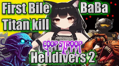 N00B WAIFU First Bile Titan in #Helldivers2 #Vtuber #Gamergirl