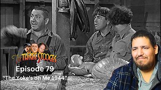 The Three Stooges | Episode 79 | "The Yoke's on Me 1944" | Reaction