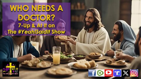 WORD OF THE DAY: MATTHEW 9:12 - WHO NEEDS A DOCTOR?