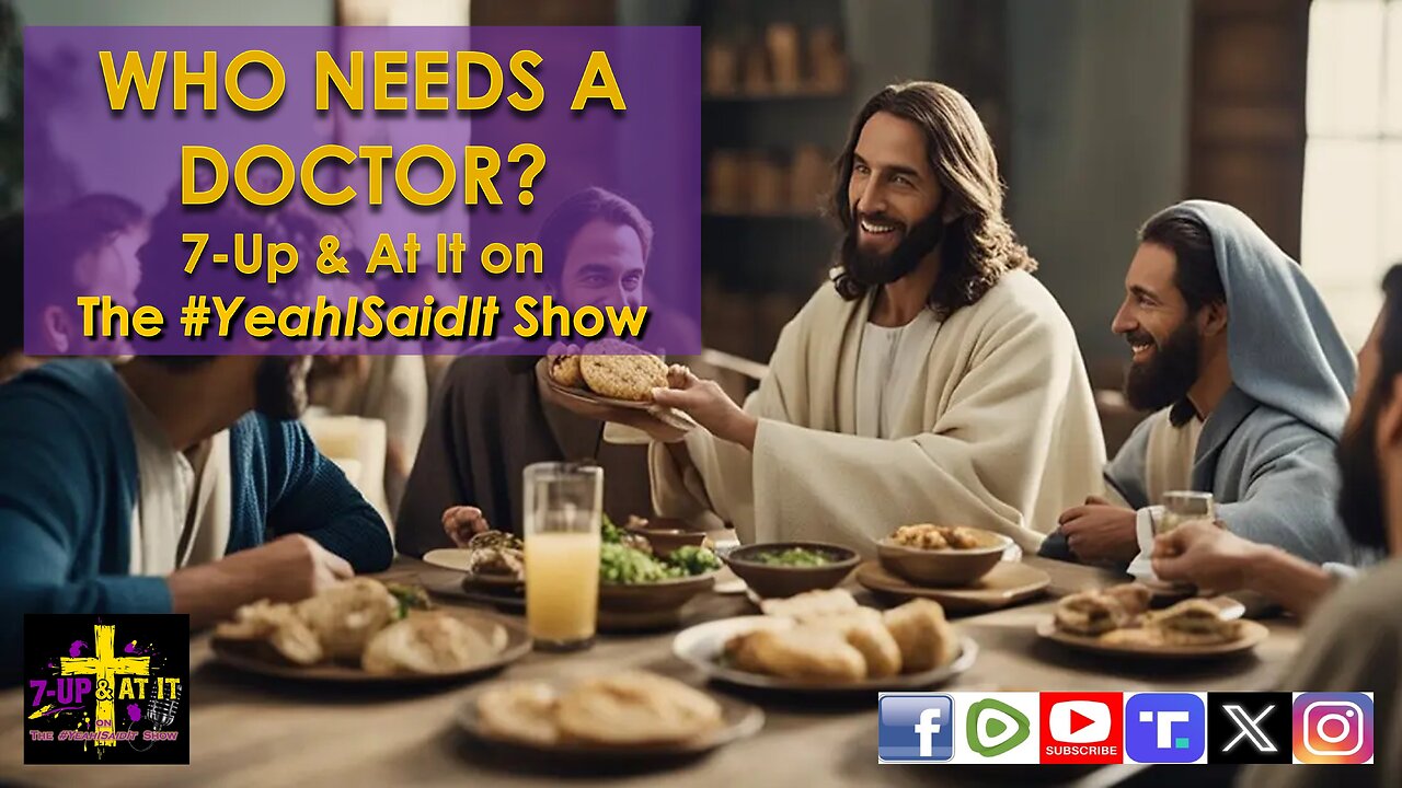 WORD OF THE DAY: MATTHEW 9:12 - WHO NEEDS A DOCTOR?