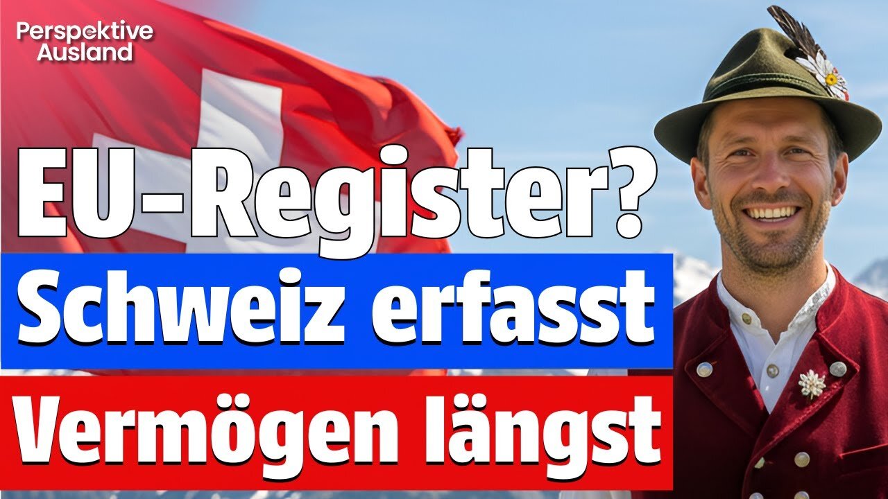 EU-Vermögensregister? In der Schweiz werden Vermögensdaten schon lange erfasst!