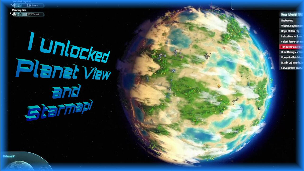 I unlocked Planet View and Starmap! / Dyson Sphere Program R1 E6