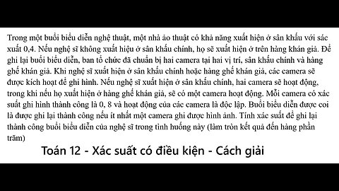 Toán 12: Xác suất có điều kiện: Trong một buổi biểu diễn nghệ thuật, một nhà ảo thuật có khả năng