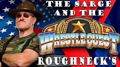 "The Sarge and the Roughnecks" WrestleQuest Gameplay Part 4