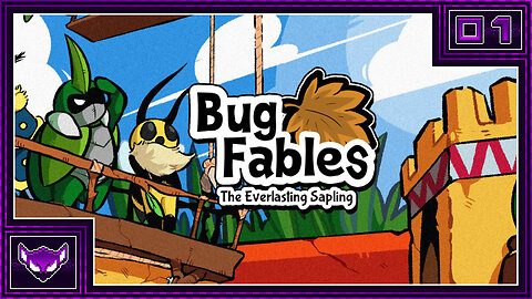 Bug Fables The Everlasting Sapling: Ep1 | A New Tiny Adventure Begins