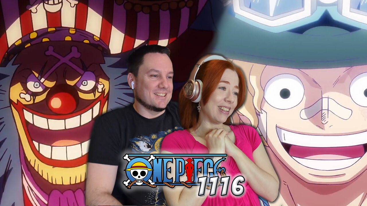 One Piece Episode 1116 Reaction | Alive! Sabo Returns, Snuggy Buggy Declares his Dream!