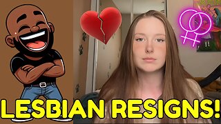 Lesbian wants to RESIGN FROM WOMEN after dealing with the SAME STUFF MEN DEAL WITH!