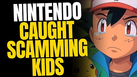Nintendo Has Been Caught Trying to Scam Kids — And Is Facing Major Backlash for It