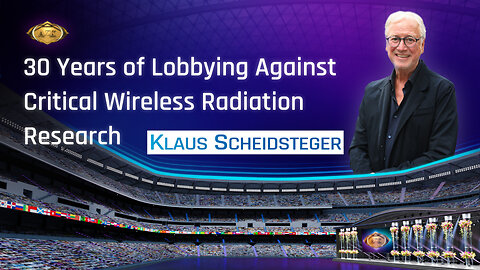 Klaus Scheidsteger: 30 Years of LobbyingAgainstCriticalWirelessRadiationResearch“ | www.kla.tv/38776