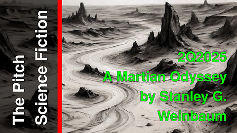 A Martian Odyssey by Stanley G. Weinbaum