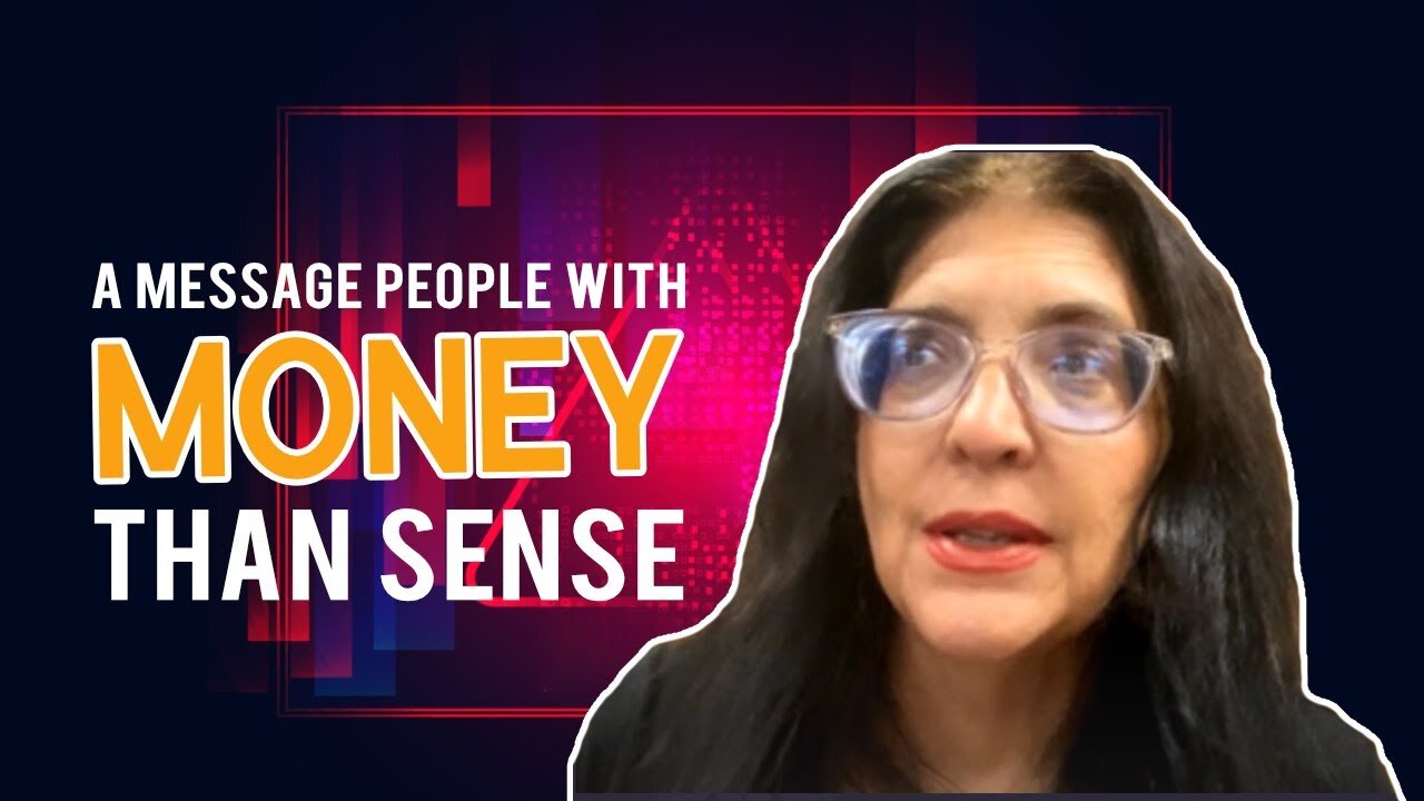 Message for the people with more money than sense ...
