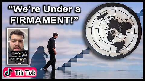 "The Sky is the Limit, We're Under a FIRMAMENT!"