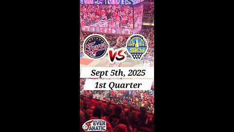 Final Match-Up Between the Indiana Fever & The Chicago Sky, 1st Qtr, 9-5-2025