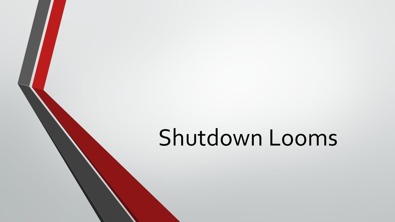 Shutdown Looms