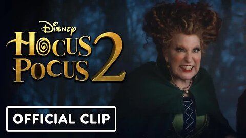 Hocus Pocus 2 - Official Clip (2022) Bette Midler, Sarah Jessica Parker, Kathy Najimy