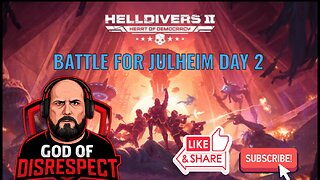 -Hell Divers 2- Battle for JULHEIM DAY 2