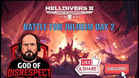 -Hell Divers 2- Battle for JULHEIM DAY 2