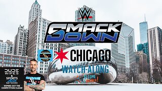 “WWE SmackDown Sept 5 Chicago Watch Along Sports Jedi Network x Dude Wipes