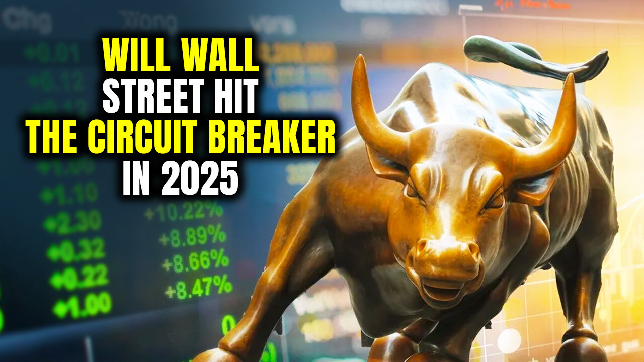 Will Wall Street Hit the Circuit Breakers in 2025?