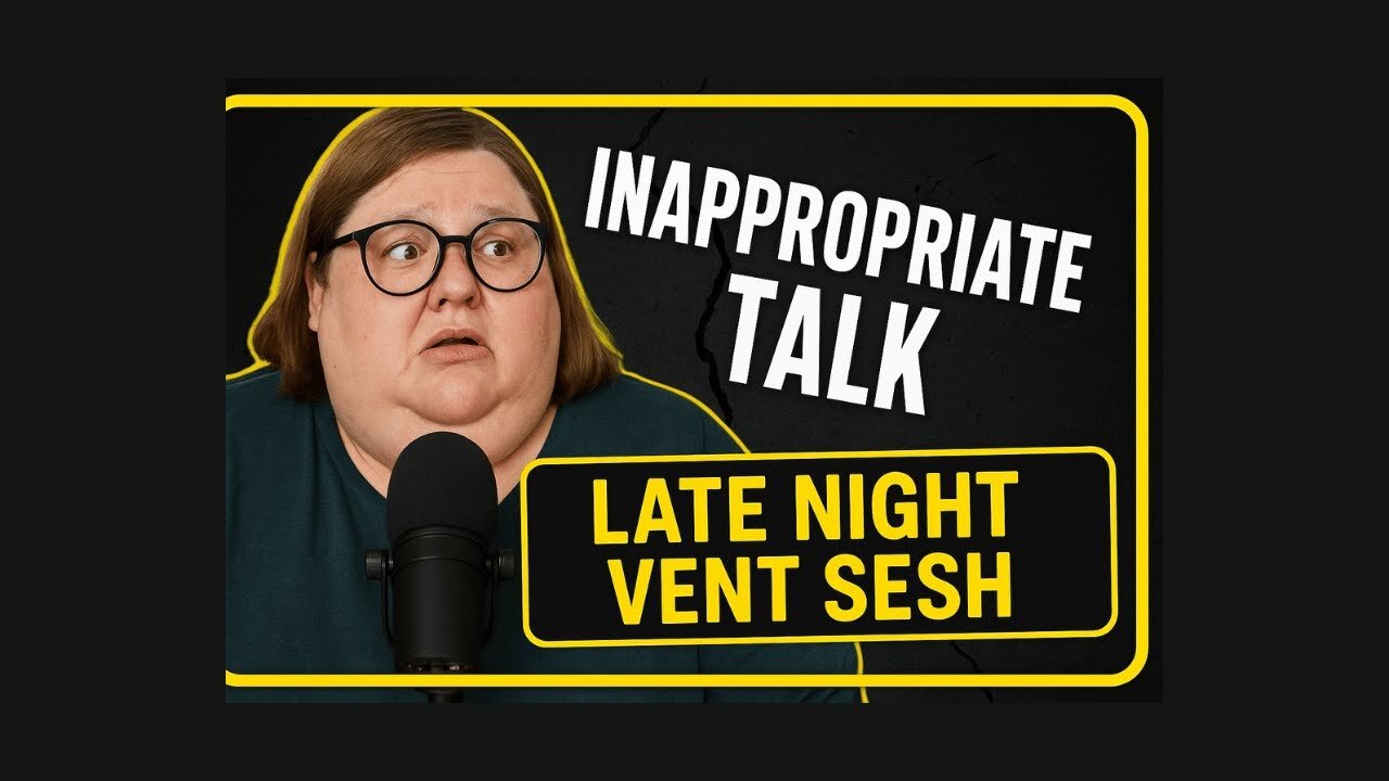 LATE NIGHT VENT SESH