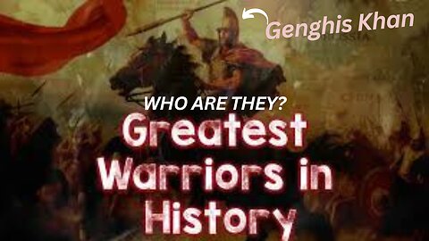 Top 5 Greatest Warriors of All Time: Heroes Who Changed History. |Power of 5