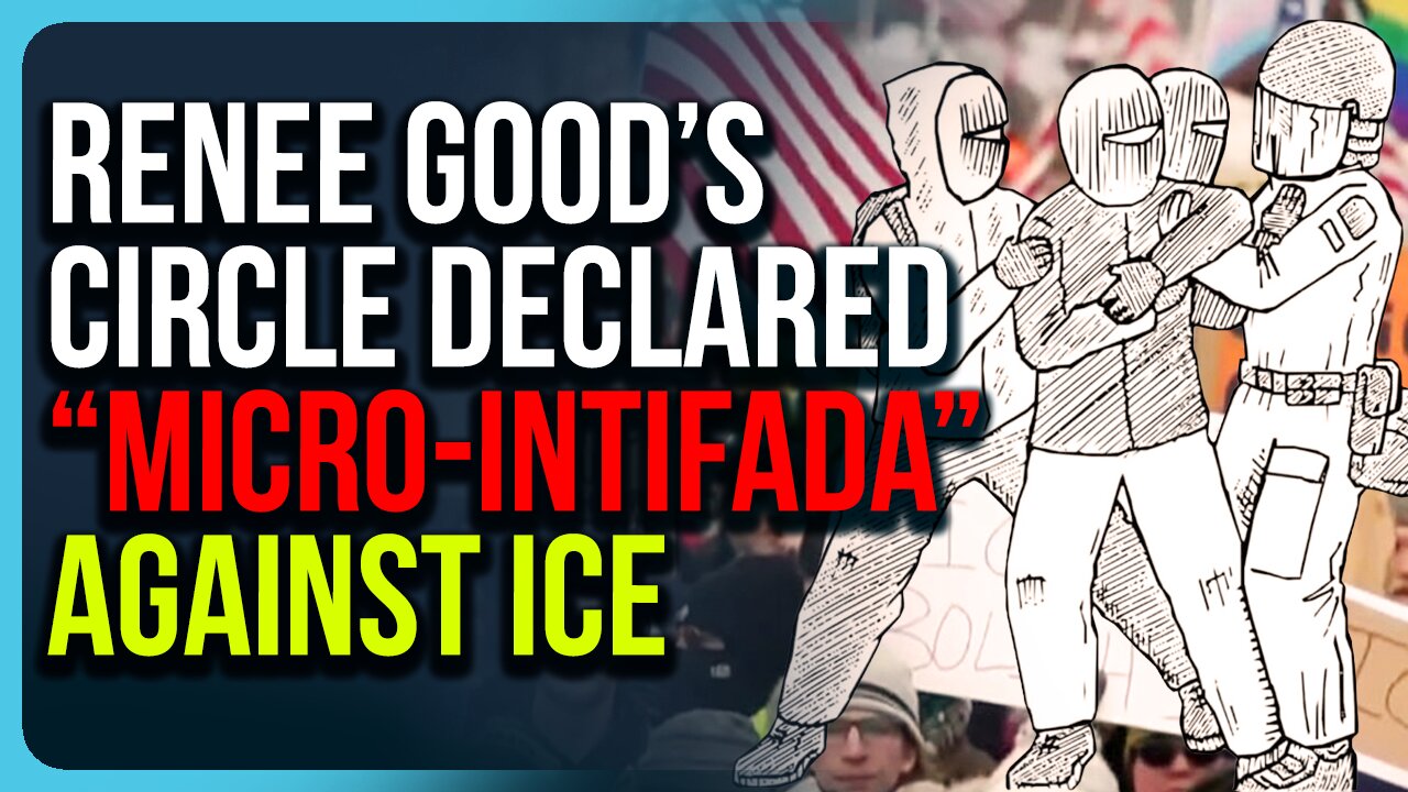 Renee Good’s Circle Declared “Micro-Intifada” Against ICE
