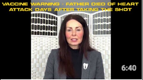 "Father Suffers Fatal Heart Attack Days Following Vaccination"