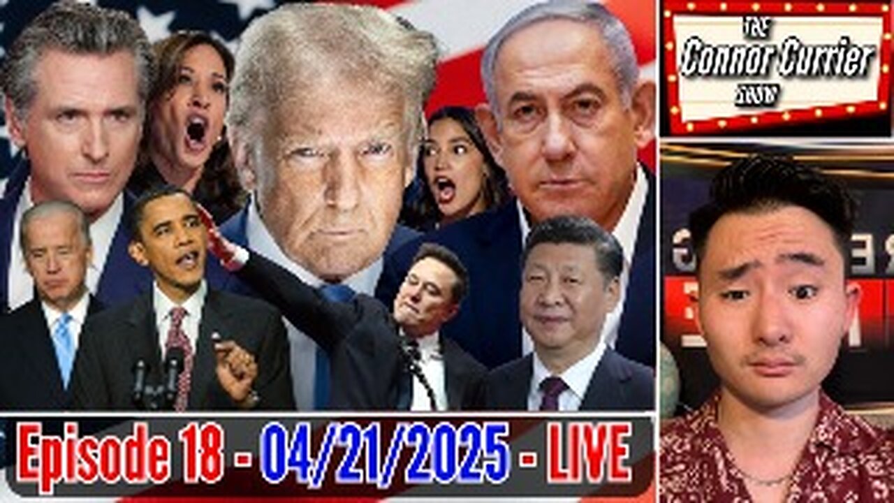 American Politics, Culture Wars and World News Update | The Connor Currier Show Live Stream | Ep. 20
