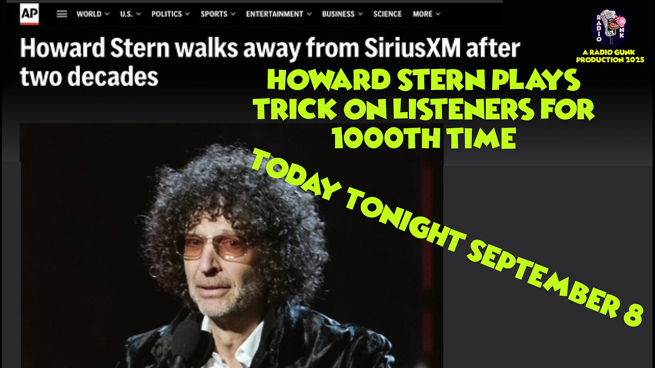 Today Tonight Sept 8th - Howard Stern plays trick on listeners for 1000th time