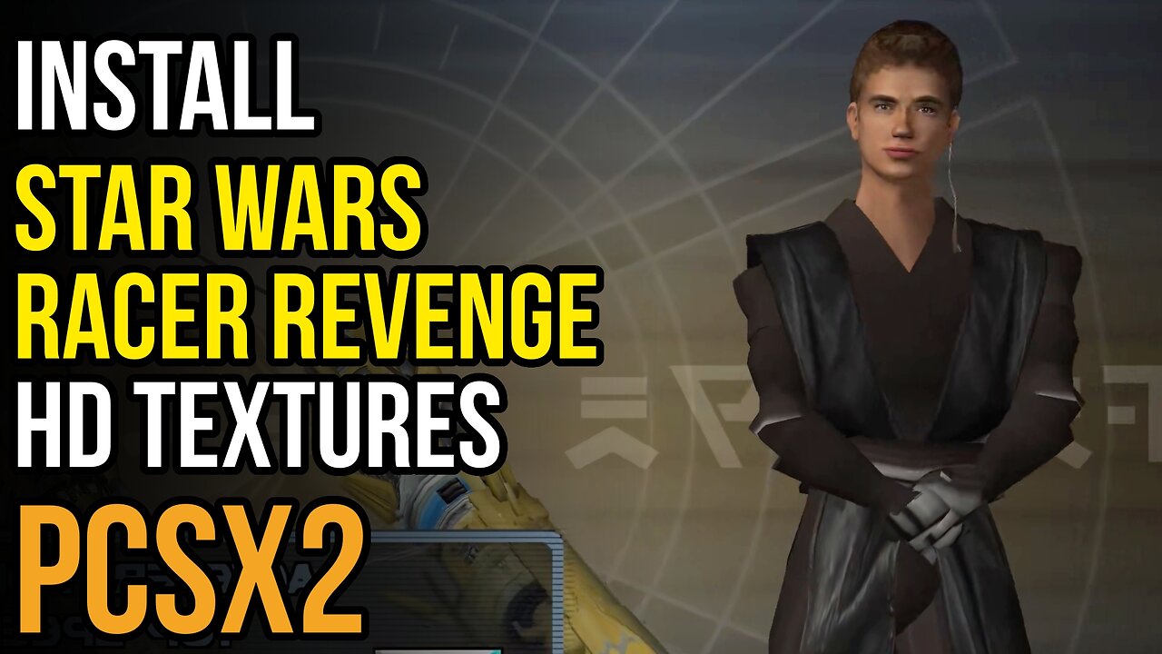 How to Install Star Wars Racer Revenge HD Texture Pack for PCSX2