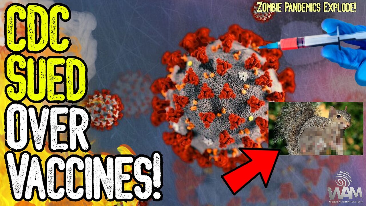 BREAKING: CDC SUED OVER VACCINES! - Zombie Pandemics Explode In The Media!