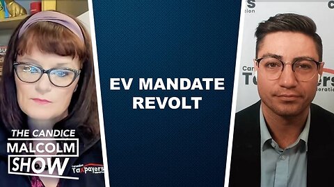 EV Mandate Madness: Auto industry revolts + Doug Ford sucks and blows