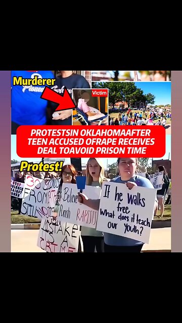 Protests erupt in Oklahoma after teen avoids prison for multiple sexual assaults.