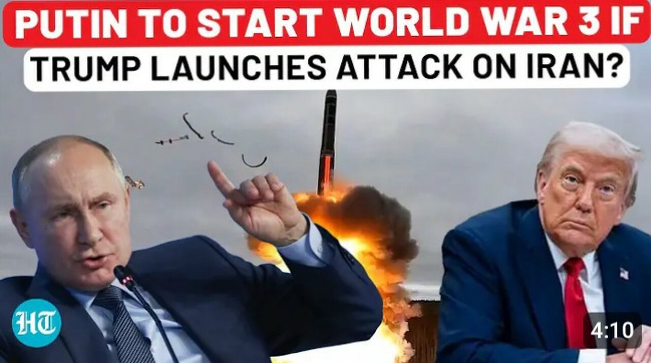 Putin To Statr World War 3 If Trump Attack Iran Russia warns America Of Global Catastrophe