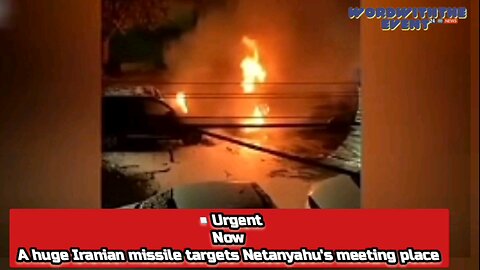 Urgent Now A huge Iranian missile targets Netanyahu's meeting place