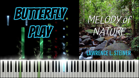 BUTTERFLY PLAY – Melody of Nature | Piano Tutorial & MIDI Visualization